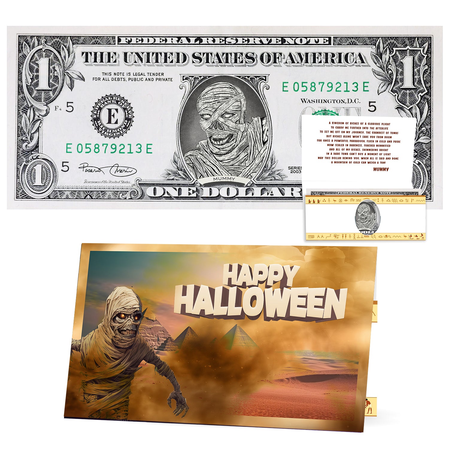 The Official Mummy Halloween Dollar Bill. Real 1.0 USD. Bankable & Spendable. Each Bill Comes with a Halloween Card.