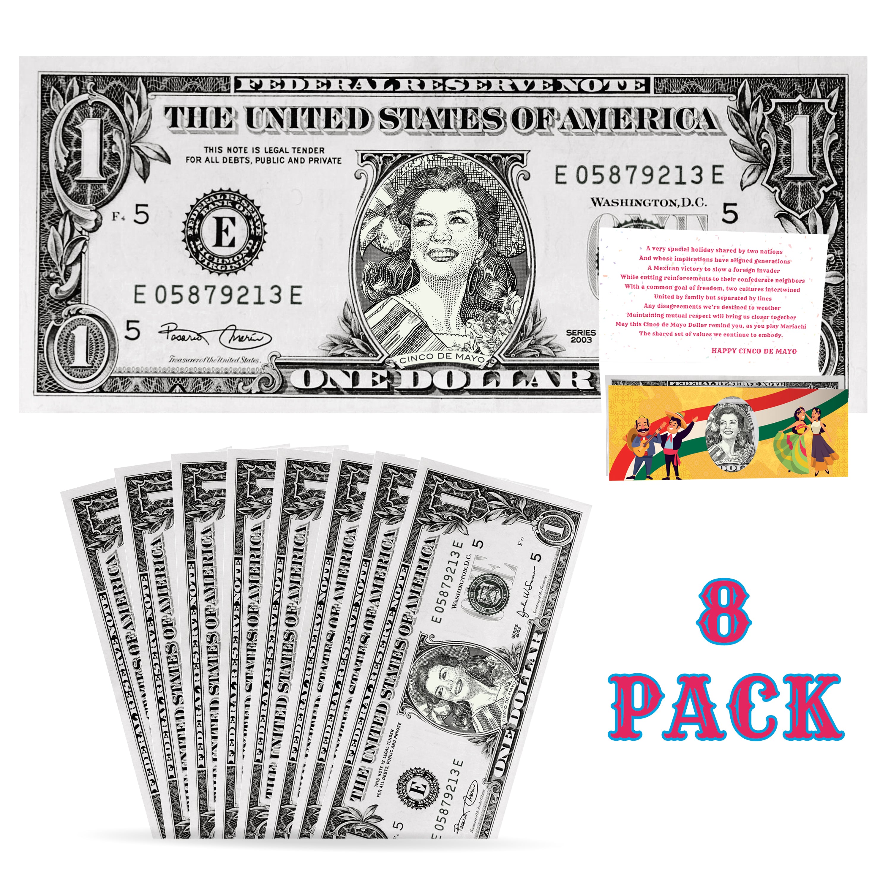 Cinco De Mayo Dollar Bill - 8 Pack. Genuine 1.0 USD! Comes with Cinco de Mayo Greeting Card and Short History of Cinco De Mayo