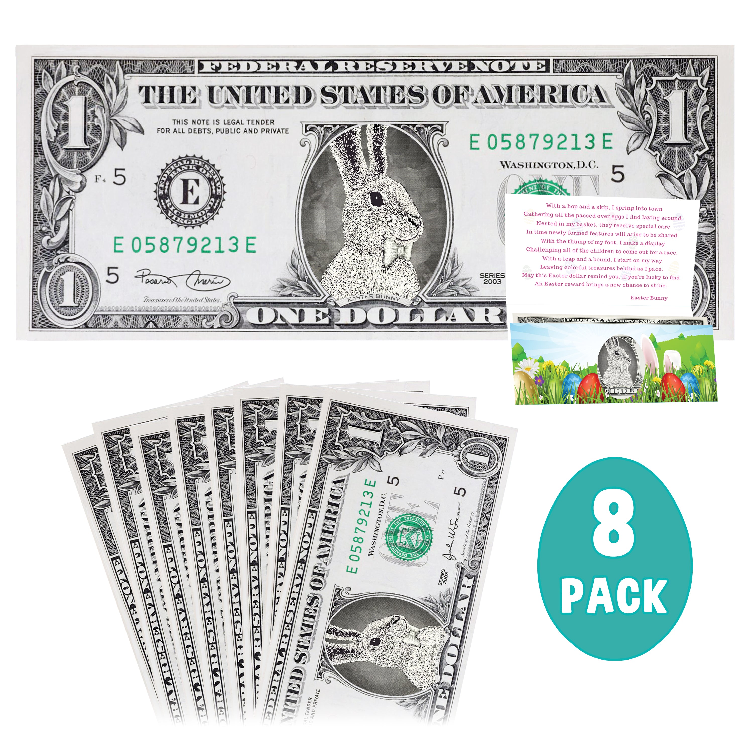 The Official Easter Bunny Dollar Bill 8-Pack. Real 1.0 USD Dollars. Each Bill Comes with an Easter Card. Easter Basket Stuffer/Filler. Bunny Buck - Bunny Money