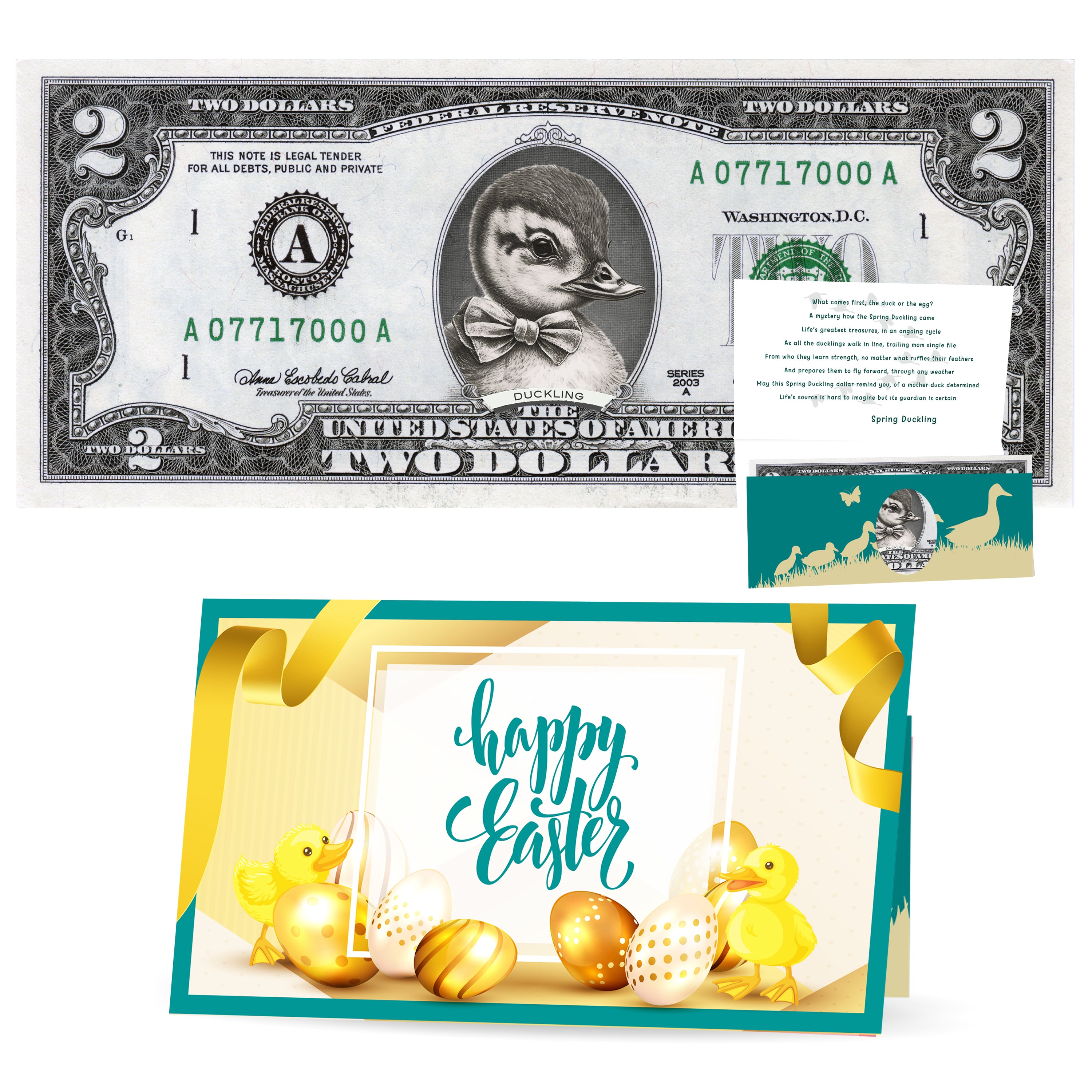 The Official Easter Spring Duckling Dollar Bill. Real 2.0 USD. Comes with an Easter Card and Currency Holder. Easter Basket Stuffer/Filler
