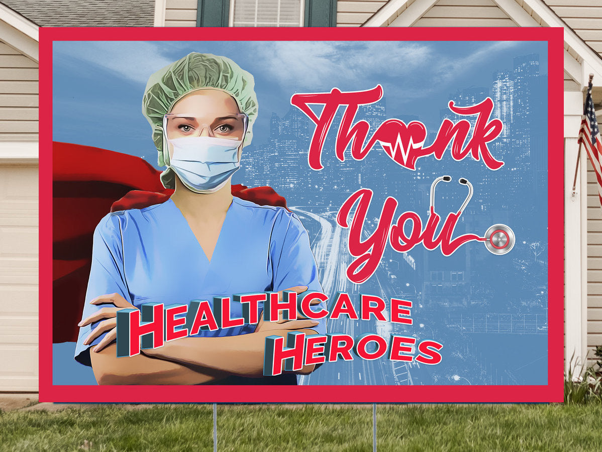 Thank You Healthcare Heroes Lawn Sign. 18"x24" Lawn Signs, Lawn Ornaments, Thank You Nurse, Healthcare Workers, Thank You Healthcare