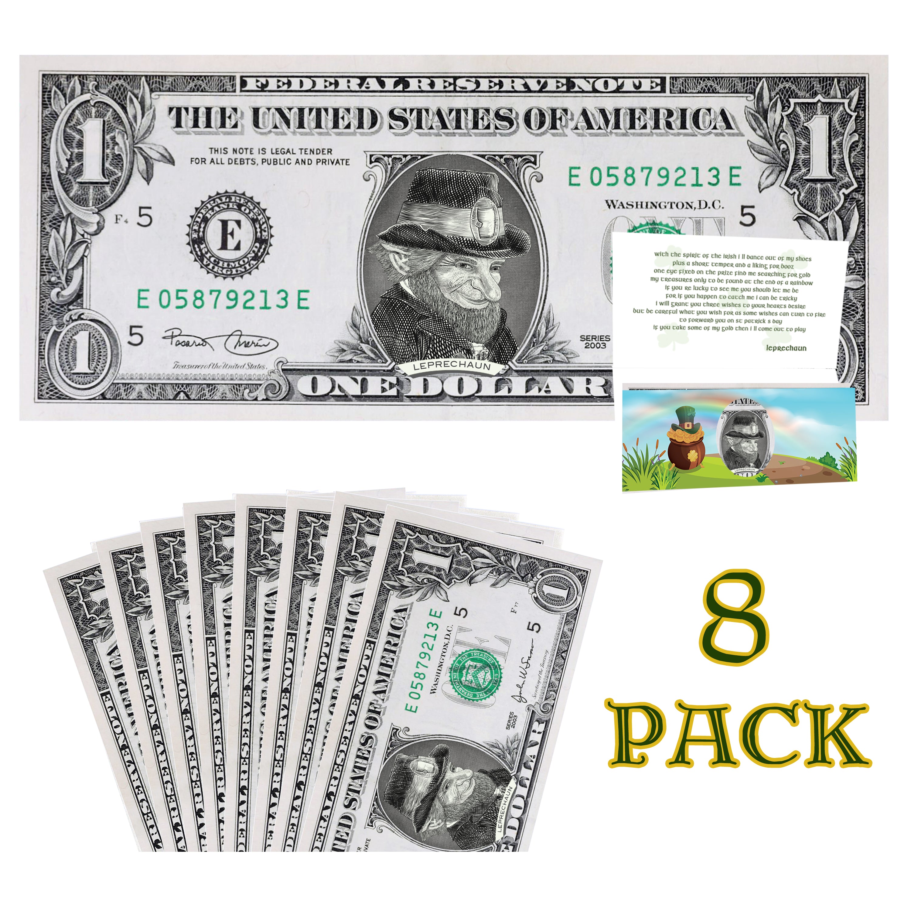 St Patrick's Day Dollar Bill. Genuine 1.0 USD! 8-Pack, Comes with Lucky St. Patrick's Day Cards and Notes from the Leprechaun. Lucky Charm