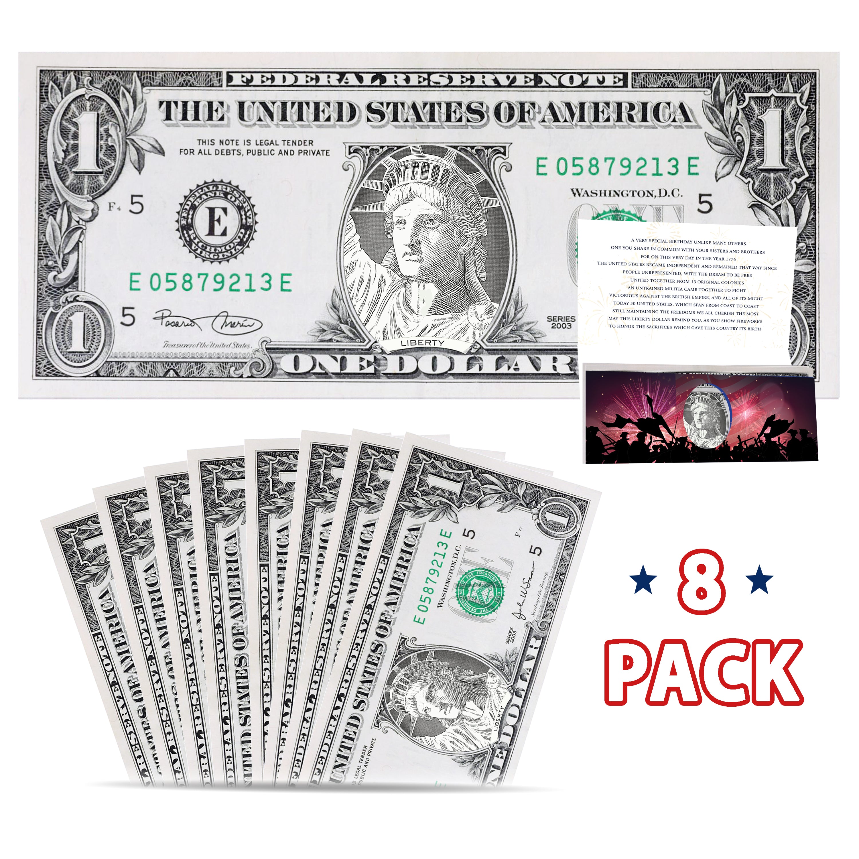Statue of Liberty 4th of July Dollar Bill 1.0 8-Pack. Genuine 1.0 USD! Each Bill comes with a 4th of July Card and Currency Holder