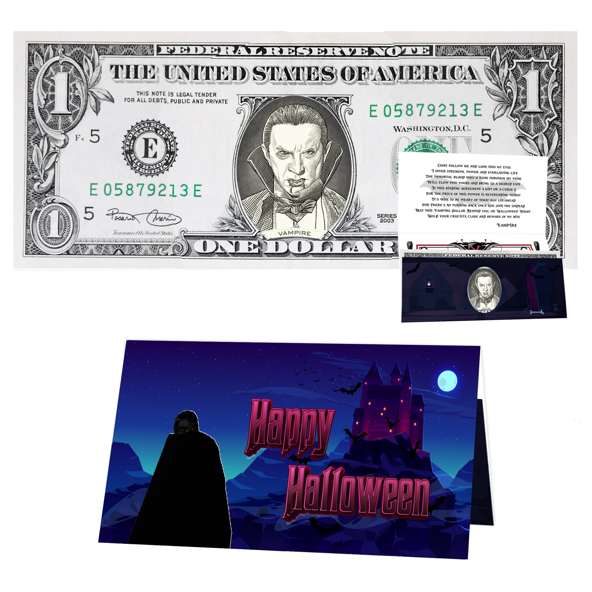 The Official Vampire Halloween Dollar Bill. Real 1.0 USD. Bankable & Spendable. Each Bill Comes with a Halloween Card.