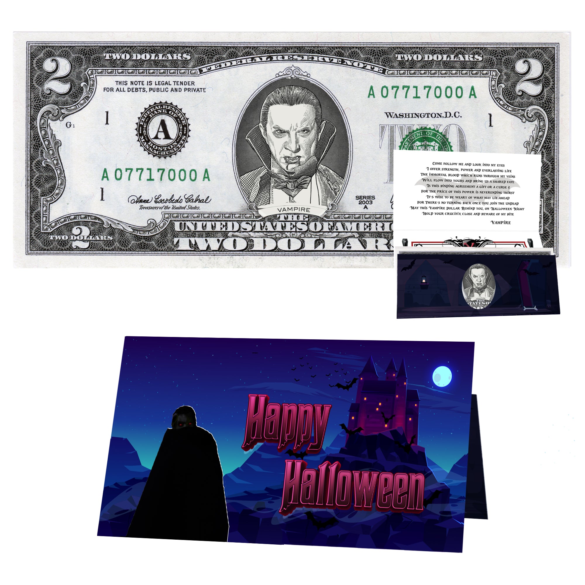 The Official Vampire Halloween Dollar Bill. Real 2.0 USD. Bankable & Spendable. Each Bill Comes with a Halloween Card.