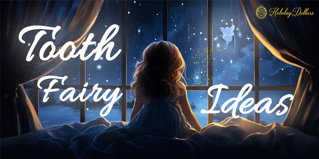 Tooth Fairy Ideas: Exciting Activities and Traditions for Kids