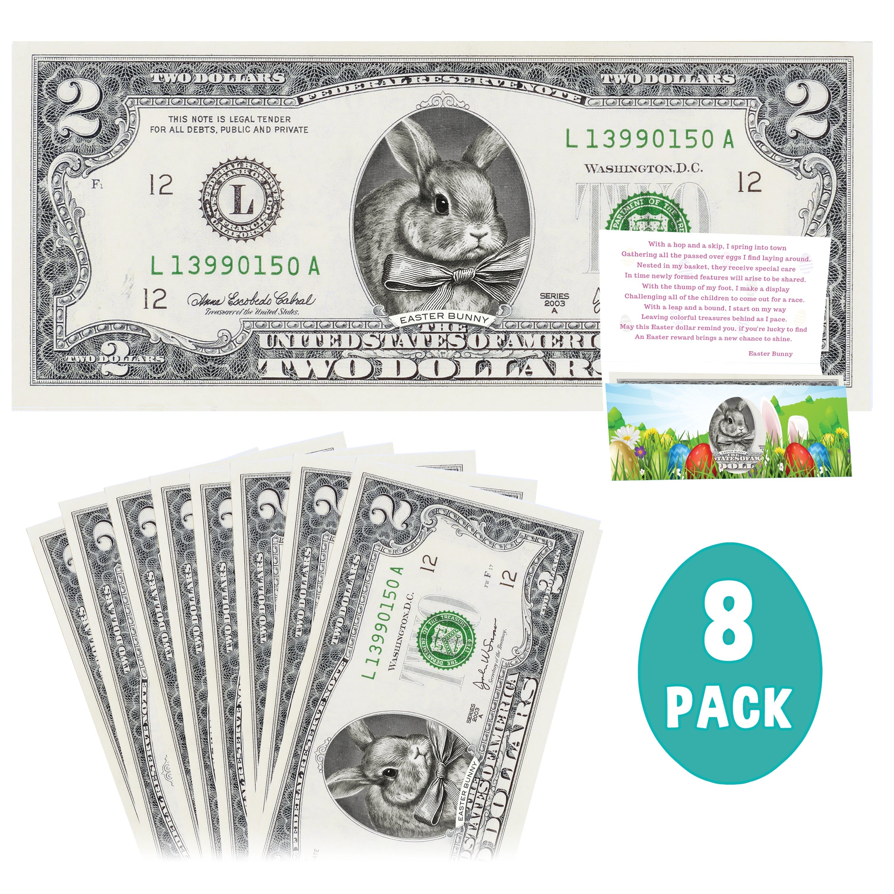 The Official Easter Bunny Dollar Bill 8-Pack. Real 2.0 USD Dollars. Bunny Bucks - Bunny Money. Each Bill Comes with an Easter Card. Bunny with Bow Version. Easter Basket Stuffer/Filler